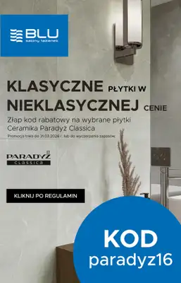 Blu Salony Łazienek - gazetka promocyjna Promocja Paradyż Classica od piątku 06.03 do piątku 13.03