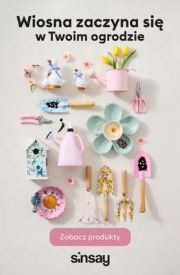 Sinsay - gazetka promocyjna Wiosna w Twoim ogrodzie od soboty 28.02 