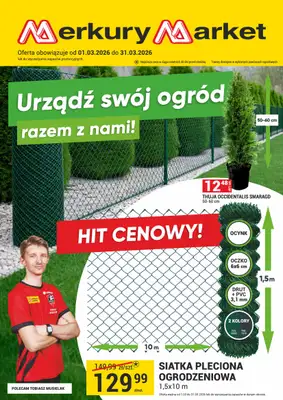 Merkury Market - gazetka promocyjna Urządź swój ogród od niedzieli 01.03 do wtorku 31.03