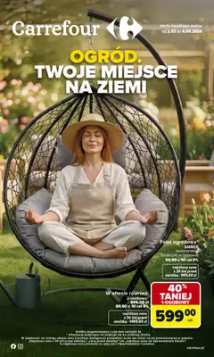 Carrefour - gazetka promocyjna Gazetka Ogród od poniedziałku 02.03 do soboty 04.04