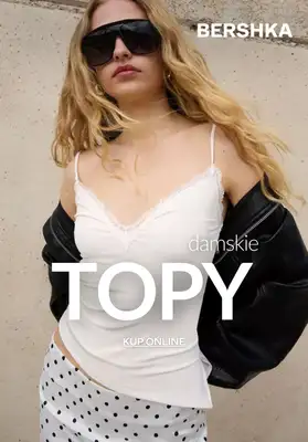 Bershka - gazetka promocyjna TOPY damskie od poniedziałku 02.03 