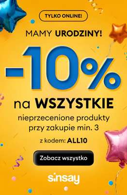Sinsay - gazetka promocyjna -10% na WSZYSTKIE nieprzecenione produkty przy zakupie min. 3 szt. od wtorku 03.03 do środy 04.03