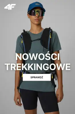 4F - gazetka promocyjna Trekking – wiosenne nowości od wtorku 03.03 