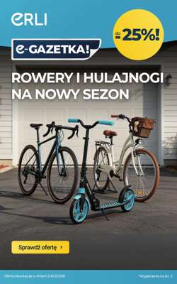 ERLI - gazetka promocyjna Katalog Rowery i hulajnogi do -25%! od środy 04.03 do niedzieli 08.03