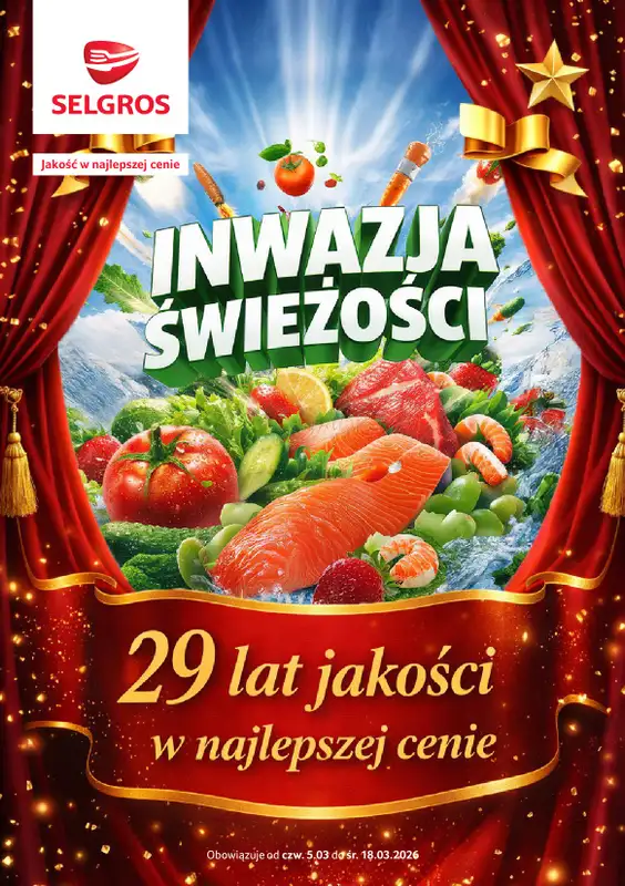 Selgros - gazetka promocyjna Inwazja świeżości od czwartku 05.03 do środy 18.03
