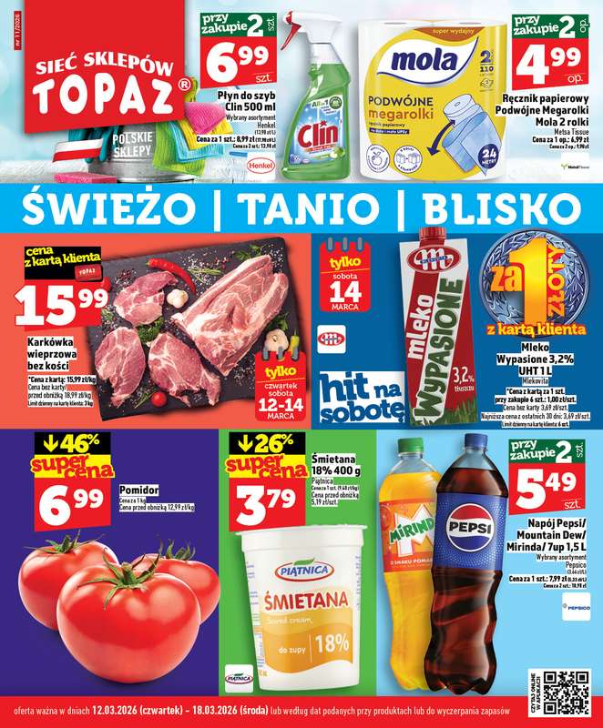 TOPAZ - gazetka promocyjna Nowa gazetka od czwartku, 12.03 od czwartku 12.03 do środy 18.03