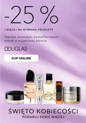 Dzień Kobiet - gazetka promocyjna Douglas | -25% i więcej na wybrane produkty od środy 04.03 do niedzieli 08.03