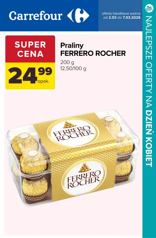 Dzień Kobiet - gazetka promocyjna Czekoladki na DZIEŃ KOBIET - sprawdź promocje! od czwartku 05.03 do soboty 07.03 - strona 12