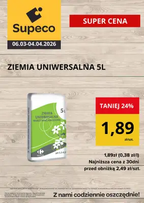 Supeco - gazetka promocyjna Ziemia uniwersalna od piątku 06.03 do soboty 04.04 - strona 4
