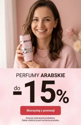 Smyk - gazetka promocyjna Do -15% na perfumy arabskie od czwartku 05.03 do poniedziałku 09.03