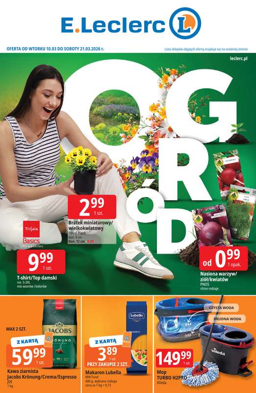 Leclerc - gazetka promocyjna Oferta E.Leclerc I Ogród od wtorku 10.03 do soboty 21.03