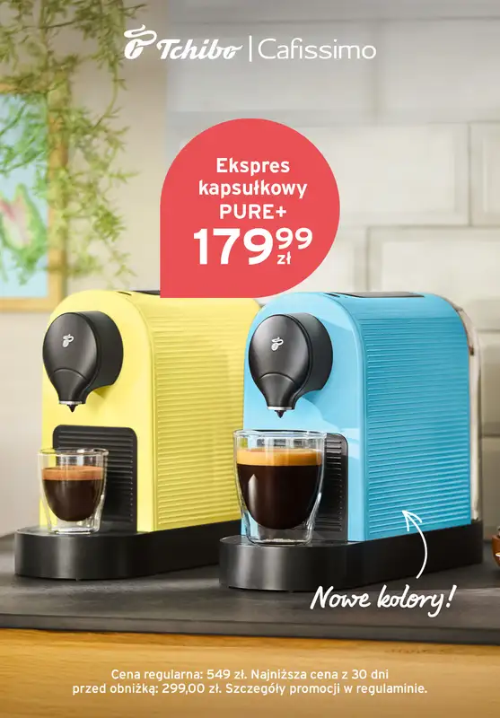 Tchibo - gazetka promocyjna Ekspres Cafissimo PURE+ za 179 zł  
