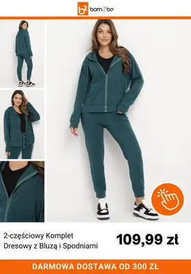 Born2be - gazetka promocyjna Komplety dresowe już od 74,99 zł od soboty 07.03 do czwartku 19.03 - strona 7