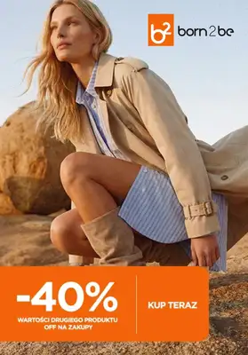 Born2be - gazetka promocyjna -40% na drugi produkt od piątku 06.03 do wtorku 10.03