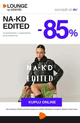 Lounge by Zalando - gazetka promocyjna Do -85% NA-KD + EDITED od piątku 06.03 do niedzieli 08.03