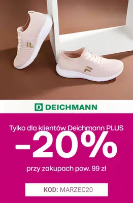 Deichmann - gazetka promocyjna -20% na nieprzecenione buty i torebki przy zakupach pow. 99 zł od piątku 06.03 do niedzieli 08.03