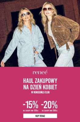 Renee - gazetka promocyjna -20% na wszystko przy zakupach za min. 250 zł od piątku 06.03 do wtorku 10.03