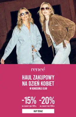Renee - gazetka promocyjna -20% na wszystko przy zakupach za min. 250 zł od piątku 06.03 do wtorku 10.03