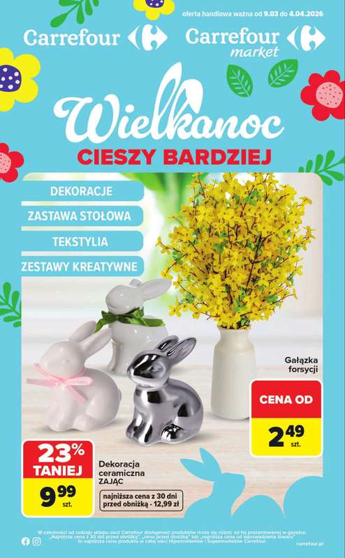 Carrefour - gazetka promocyjna Gazetka Wielkanoc cieszy bardziej od poniedziałku 09.03 do soboty 04.04