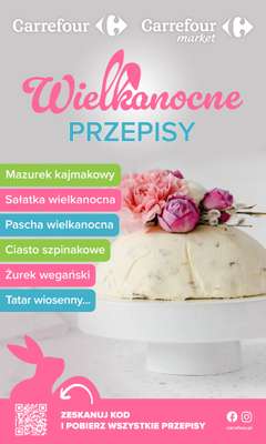 Carrefour Market - gazetka promocyjna Gazetka Wielkanocne przepisy od soboty 07.03 do poniedziałku 06.04