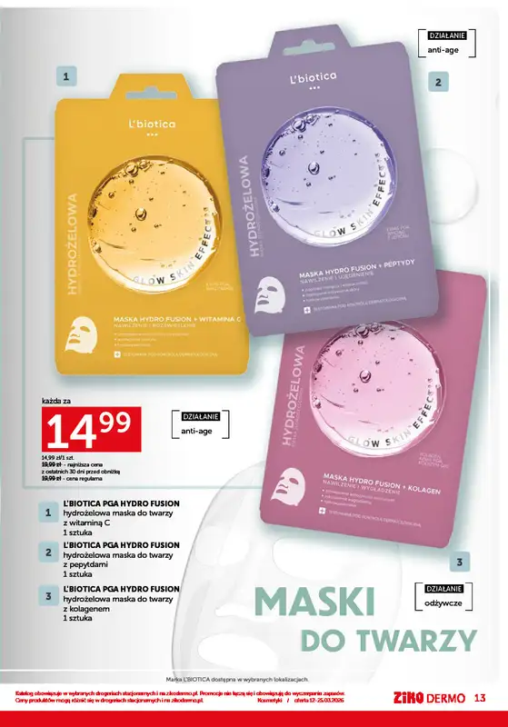Ziko Dermo - gazetka promocyjna Przygotowanie skóry do wiosny od czwartku 12.03 do środy 25.03 - strona 13