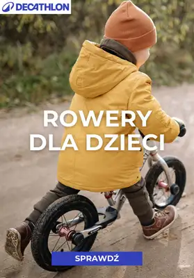Decathlon - gazetka promocyjna Rowery dla dzieci od poniedziałku 09.03 