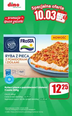 Dino - gazetka promocyjna Ryba z pieca - oferta na 10.03 | Promocje spoza gazetki od wtorku 10.03 do wtorku 10.03