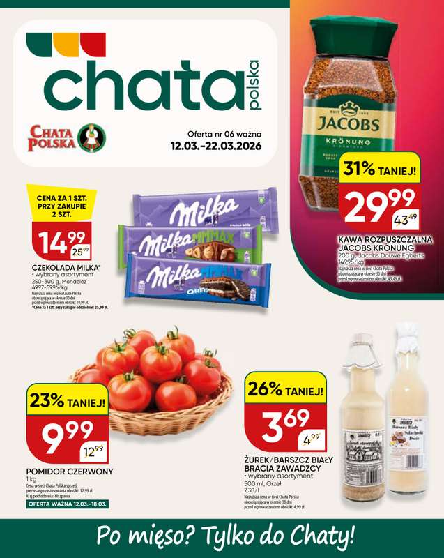 Chata Polska - gazetka promocyjna Gazetka od czwartku 12.03 do niedzieli 22.03