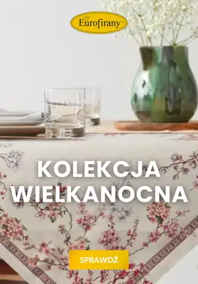 WIELKANOC - gazetka promocyjna Eurofirany | Kolekcja wielkanocna od czwartku 12.03 