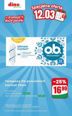Dino - gazetka promocyjna Tampony Ob - oferta na 12.03 | Promocje spoza gazetki od czwartku 12.03 do czwartku 12.03
