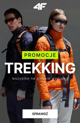 4F - gazetka promocyjna Gotowi na szlak – trekkingowe okazje od czwartku 12.03 