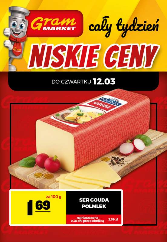 Gram Market - gazetka promocyjna Cały tydzień niskie ceny od czwartku 12.03 do środy 18.03