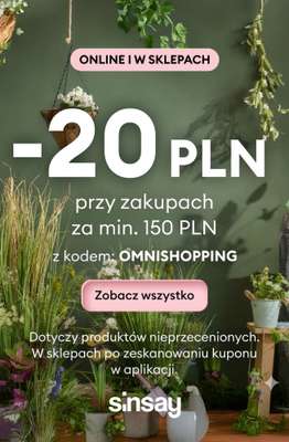 Sinsay - gazetka promocyjna -20 PLN przy zakupach za min. 150 PLN od czwartku 12.03 do poniedziałku 16.03
