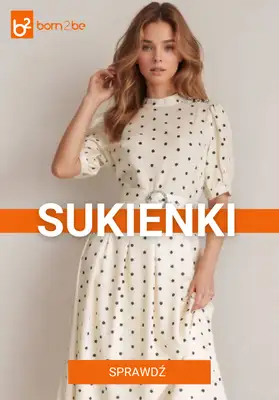 Born2be - gazetka promocyjna Eleganckie sukienki koktajlowe od czwartku 12.03 