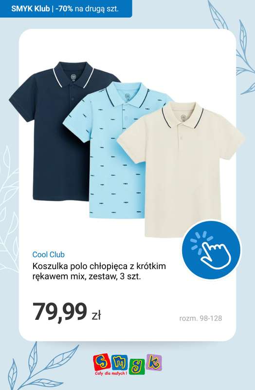 Smyk - gazetka promocyjna T-shirty i bluzki: -70% NA DRUGI PRODUKT - dla Klubowiczów! od poniedziałku 16.03 do niedzieli 22.03 - strona 7