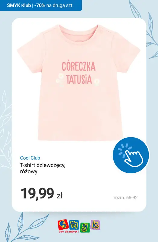 Smyk - gazetka promocyjna T-shirty i bluzki: -70% NA DRUGI PRODUKT - dla Klubowiczów! od poniedziałku 16.03 do niedzieli 22.03 - strona 16