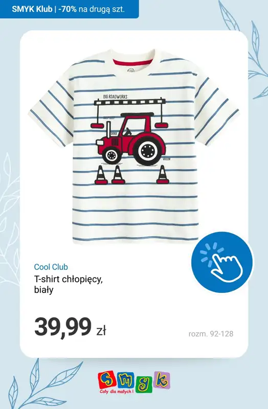 Smyk - gazetka promocyjna T-shirty i bluzki: -70% NA DRUGI PRODUKT - dla Klubowiczów! od poniedziałku 16.03 do niedzieli 22.03 - strona 3