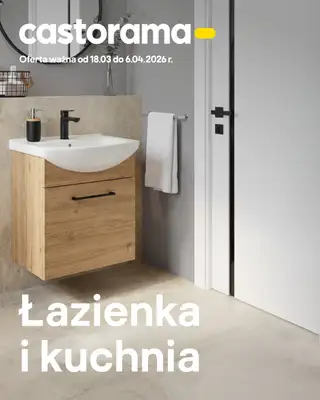 Castorama - gazetka promocyjna Łazienka i kuchnia od środy 18.03 do poniedziałku 06.04