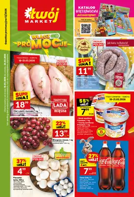 Twój Market - gazetka promocyjna Gazetka od środy 18.03 do wtorku 24.03