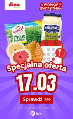 Dino - gazetka promocyjna Specjalna oferta na 17.03.2026 - promocje spoza gazetki od wtorku 17.03 do wtorku 17.03