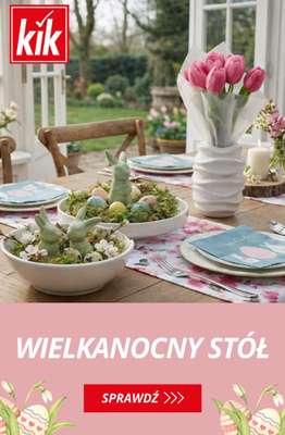 KiK - gazetka promocyjna Wielkanocny stół – wszystko w super cenach! od wtorku 17.03 