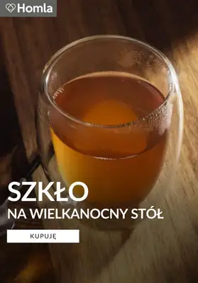Homla - gazetka promocyjna Szkło na wielkanocny stół od środy 18.03 