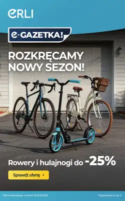ERLI - gazetka promocyjna Rowery, hulajnogi i bieżnie taniej do -25%! od piątku 20.03 do niedzieli 22.03