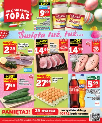 TOPAZ - gazetka promocyjna Nowa oferta od czwartku, 26.03 od czwartku 26.03 do środy 01.04