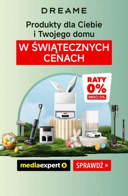 Media Expert - gazetka promocyjna Dreamie w świątecznych cenach od czwartku 19.03 do niedzieli 29.03