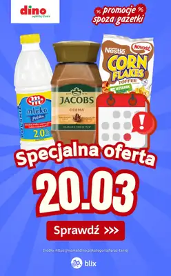 Dino - gazetka promocyjna Specjalna oferta na 20.03.2026 - promocje spoza gazetki od piątku 20.03 do piątku 20.03