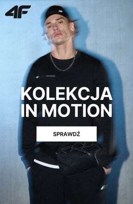 4F - gazetka promocyjna Kolekcja In Motion dla niego od soboty 21.03 
