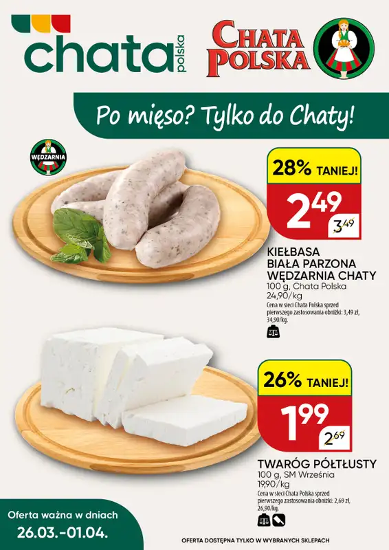 Chata Polska - gazetka promocyjna Oferta tygodniowa- od środy do czwartku  