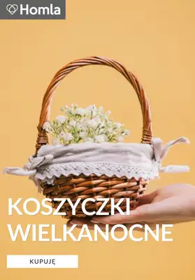Homla - gazetka promocyjna Koszyczki wielkanocne od soboty 21.03 