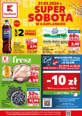 Kaufland - gazetka promocyjna Oferta Kaufland - SUPER SOBOTA od soboty 21.03 do soboty 21.03